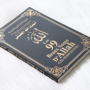 Les 99 Beaux Noms d'Allah (arabe/français/phonétique) - Noir doré