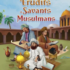 Le Grand Livre des Érudits et Savants Musulmans (Bilingue français-arabe) - قصص نوابغ وعلماء المسلمين