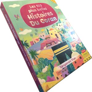 Les 100 plus belles Histoires du Coran