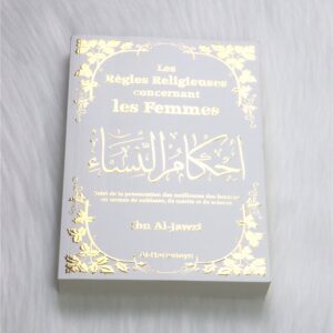 Les Règles Religieuses concernant les Femmes (Couverture blanche dorée souple)