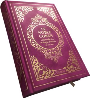 Le Noble Coran et la traduction en langue française de ses sens (bilingue français/arabe) - Edition de luxe couverture cartonnée en daim couleur Fuchsia dorée