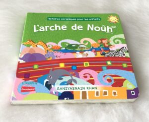L'arche de Noûh (Livre avec pages cartonnées)