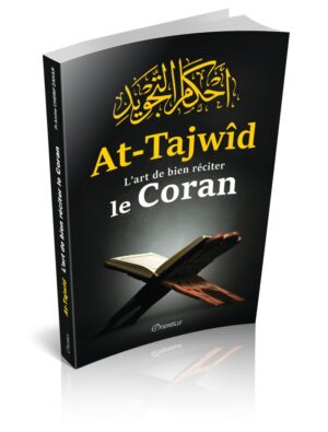 At-Tajwîd - L'art de bien réciter le Coran (Avec Code QR pour les audios)