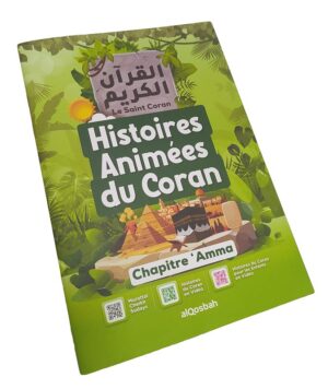 Histoires Animées du Coran - Le Saint Coran : Chapitre 'Amma (français-arabe-phonétique) avec règles de Tajwîd en couleur et vidéos Code QR - Couverture verte
