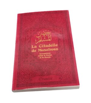 La Citadelle du Musulman (Hisnul-Muslim) - Couleur bordeaux - حصن المسلم