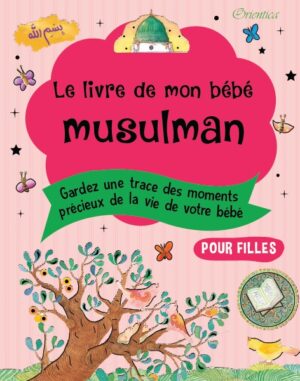 Le livre de mon bébé musulman - Rose pour filles