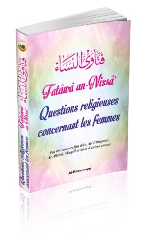 Questions religieuses concernant les femmes (Règles/Fatwa/Fatâwâ an-Nissâ')