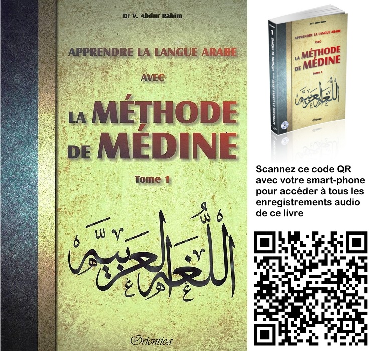 Apprendre la langue arabe avec La Méthode de Médine - Tome 1 - Avec QR Code (Méthode d'apprentissage de l'université de Médine pour débutants)