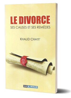 Le divorce : Ses causes et ses remèdes